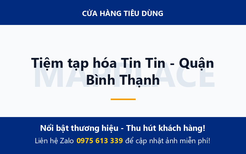 Tiệm tạp hóa Tin Tin - Quận Bình Thạnh