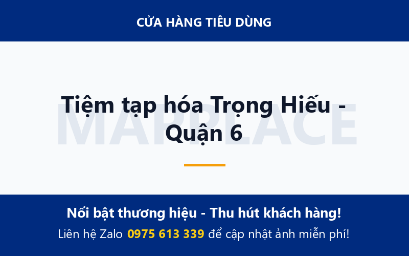 Tiệm tạp hóa Trọng Hiếu - Quận 6