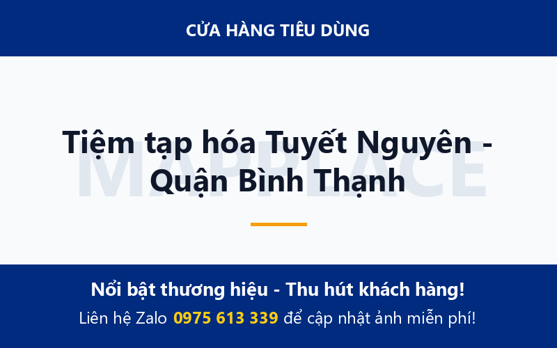 Tiệm tạp hóa Tuyết Nguyên - Quận Bình Thạnh
