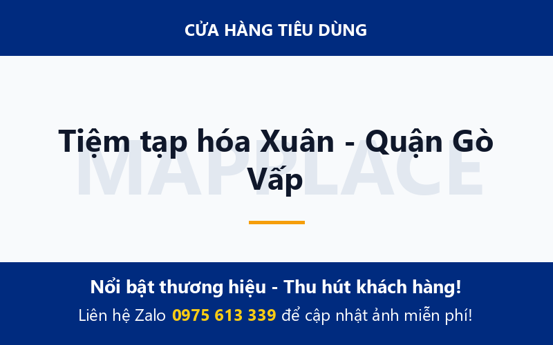 Tiệm tạp hóa Xuân - Quận Gò Vấp