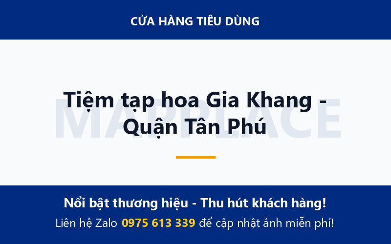 Tiệm tạp hoa Gia Khang - Quận Tân Phú