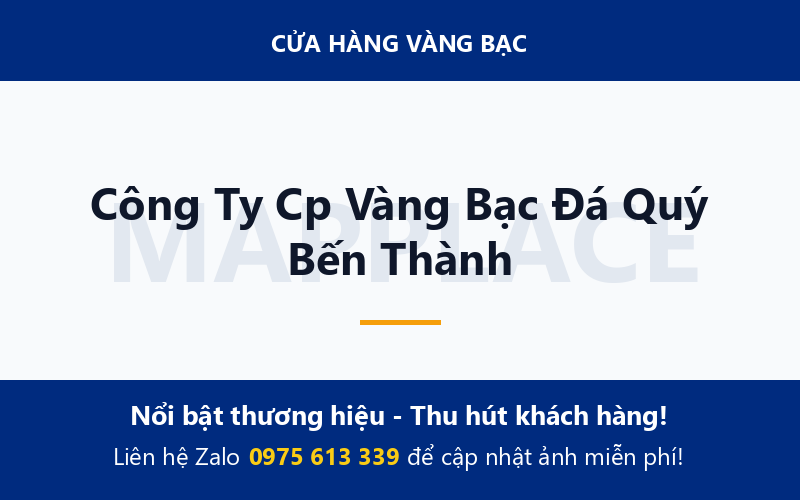 Công Ty Cp Vàng Bạc Đá Quý Bến Thành