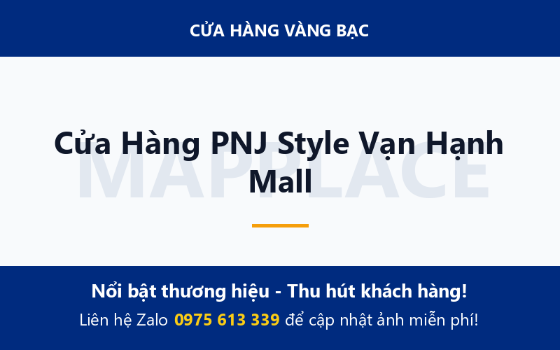 Cửa Hàng PNJ Style Vạn Hạnh Mall