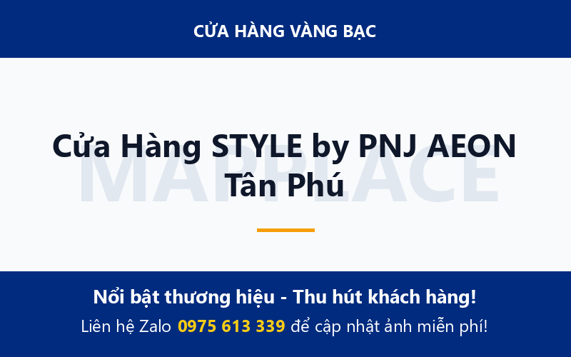 Cửa Hàng STYLE by PNJ AEON Tân Phú