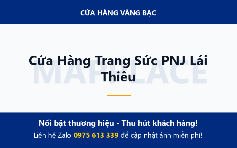 Cửa Hàng Trang Sức PNJ Lái Thiêu