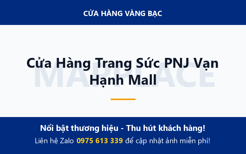 Cửa Hàng Trang Sức PNJ Vạn Hạnh Mall