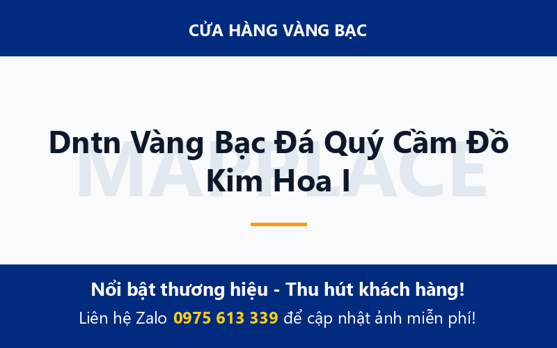 Dntn Vàng Bạc Đá Quý Cầm Đồ Kim Hoa I