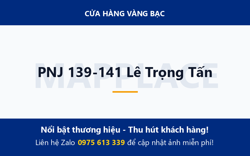 PNJ 139-141 Lê Trọng Tấn