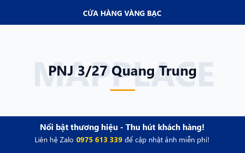 PNJ 3/27 Quang Trung