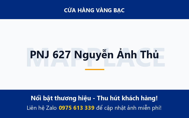 PNJ 627 Nguyễn Ảnh Thủ