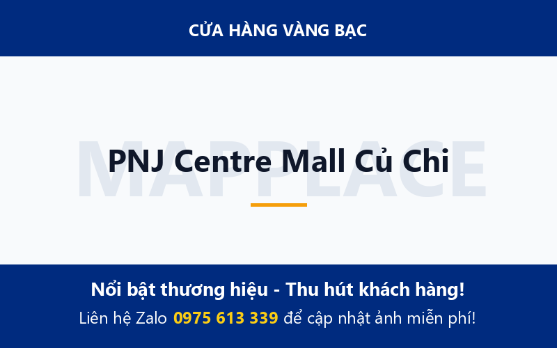 PNJ Centre Mall Củ Chi