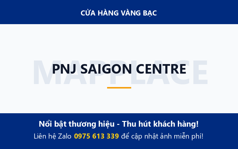PNJ SAIGON CENTRE