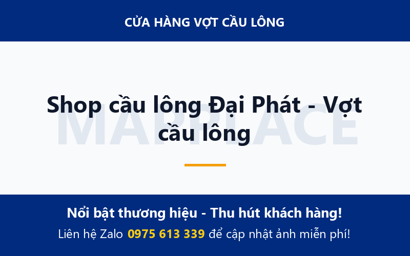 Shop cầu lông Đại Phát - Vợt cầu lông