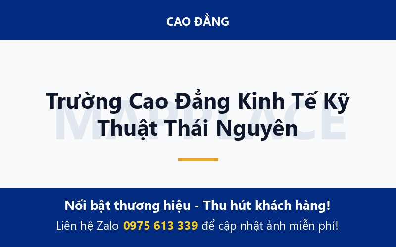 Trường Cao Đẳng Kinh Tế Kỹ Thuật Thái Nguyên