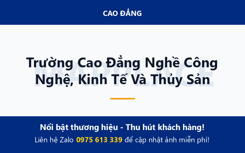Trường Cao Đẳng Nghề Công Nghệ, Kinh Tế Và Thủy Sản