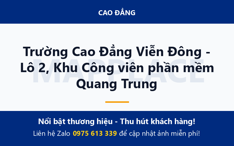 Trường Cao Đẳng Viễn Đông - Lô 2, Khu Công viên phần mềm Quang Trung