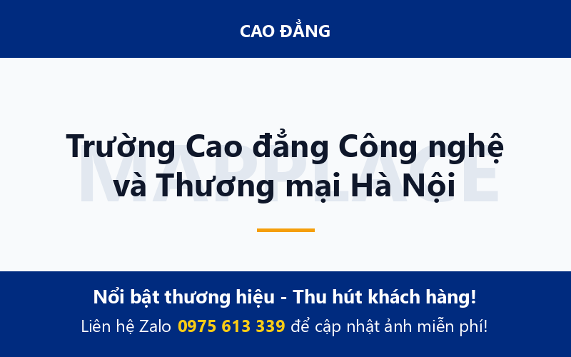 Trường Cao đẳng Công nghệ và Thương mại Hà Nội