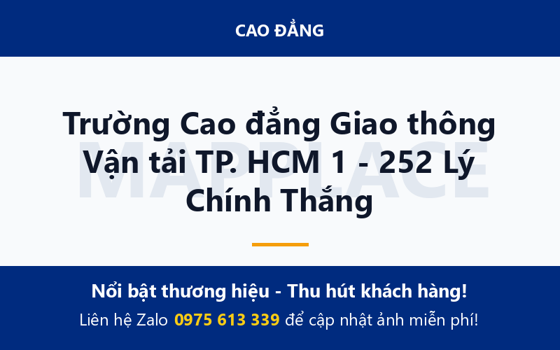 Trường Cao đẳng Giao thông Vận tải TP. HCM 1 - 252 Lý Chính Thắng
