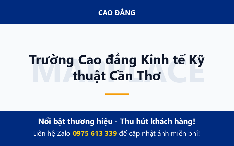 Trường Cao đẳng Kinh tế Kỹ thuật Cần Thơ