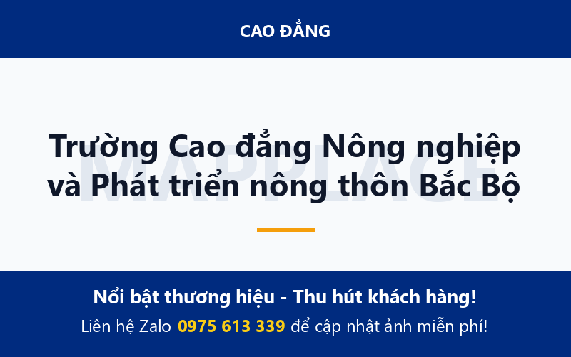 Trường Cao đẳng Nông nghiệp và Phát triển nông thôn Bắc Bộ
