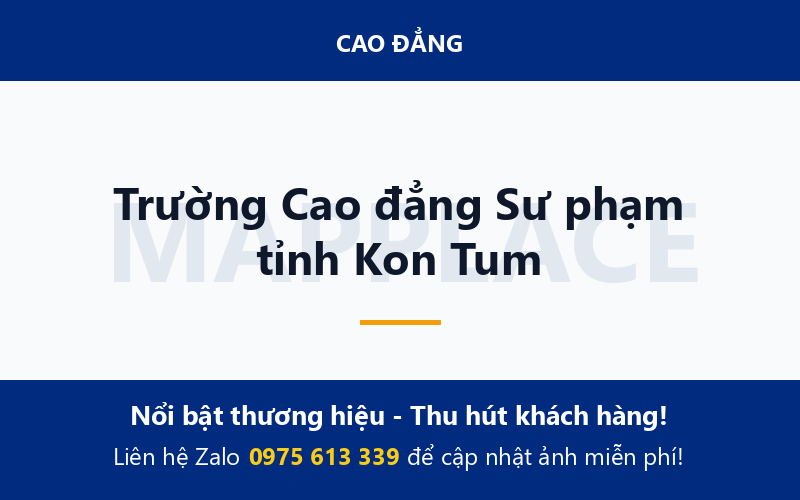 Trường Cao đẳng Sư phạm tỉnh Kon Tum