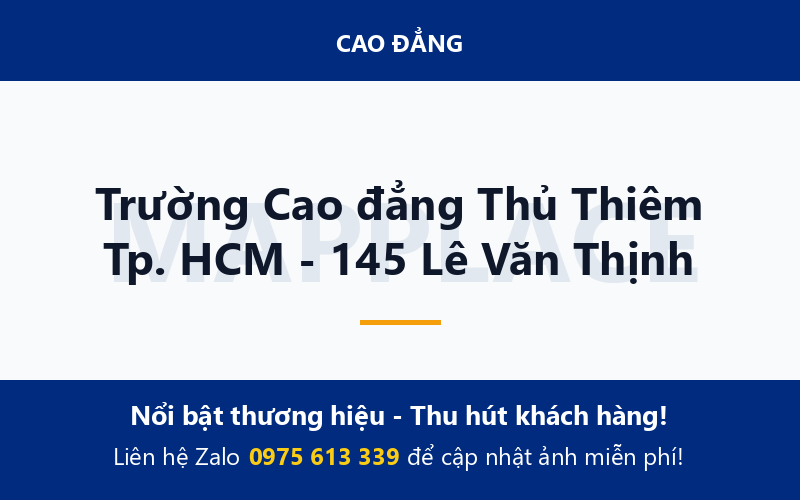 Trường Cao đẳng Thủ Thiêm Tp. HCM - 145 Lê Văn Thịnh