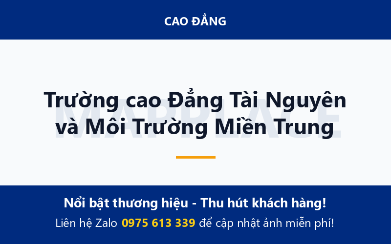 Trường cao Đẳng Tài Nguyên và Môi Trường Miền Trung