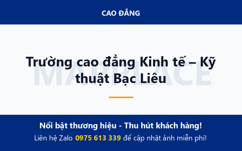 Trường cao đẳng Kinh tế – Kỹ thuật Bạc Liêu