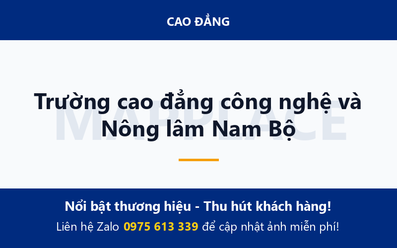 Trường cao đẳng công nghệ và Nông lâm Nam Bộ