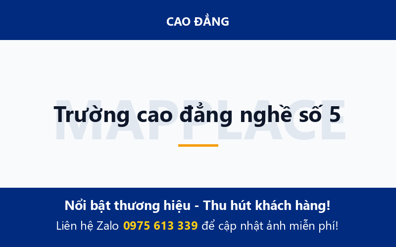 Trường cao đẳng nghề số 5