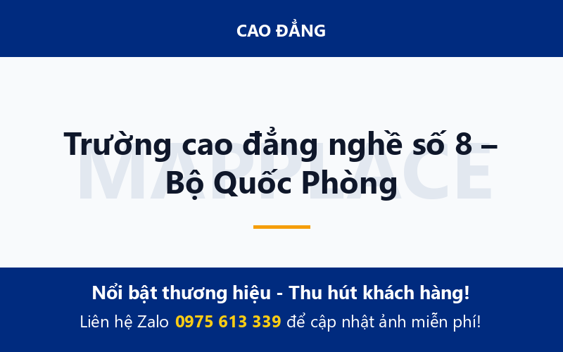 Trường cao đẳng nghề số 8 – Bộ Quốc Phòng
