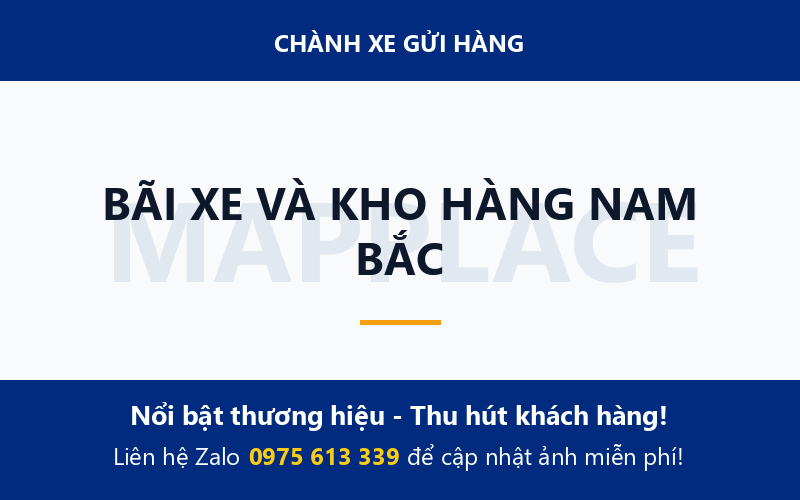 BÃI XE VÀ KHO HÀNG NAM BẮC