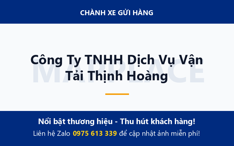 Công Ty TNHH Dịch Vụ Vận Tải Thịnh Hoàng