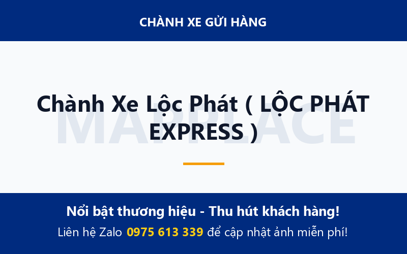 Chành Xe Lộc Phát ( LỘC PHÁT EXPRESS )
