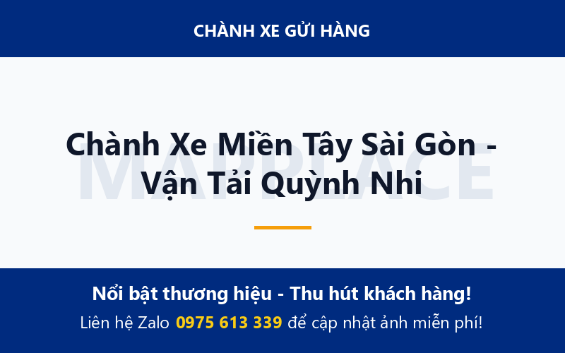 Chành Xe Miền Tây Sài Gòn - Vận Tải Quỳnh Nhi