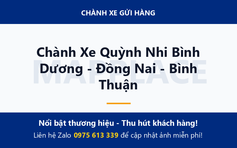 Chành Xe Quỳnh Nhi Bình Dương - Đồng Nai - Bình Thuận