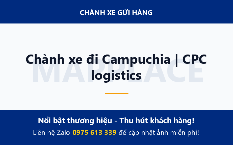Chành xe đi Campuchia | CPC logistics