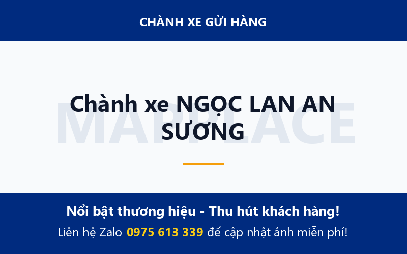 Chành xe NGỌC LAN AN SƯƠNG