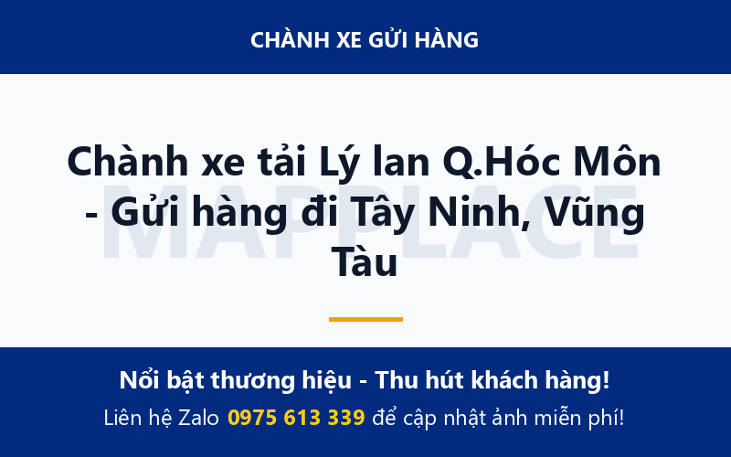 Chành xe tải Lý lan Q.Hóc Môn - Gửi hàng đi Tây Ninh, Vũng Tàu