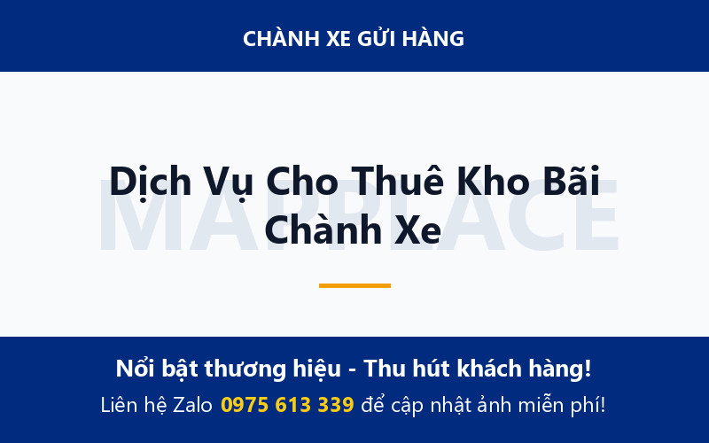 Dịch Vụ Cho Thuê Kho Bãi Chành Xe