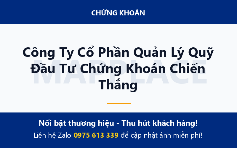 Công Ty Cổ Phần Quản Lý Quỹ Đầu Tư Chứng Khoán Chiến Thắng