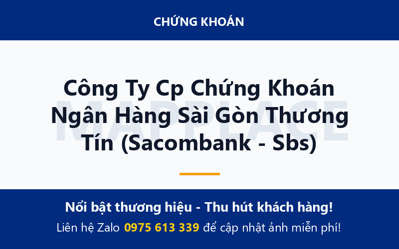 Công Ty Cp Chứng Khoán Ngân Hàng Sài Gòn Thương Tín (Sacombank - Sbs)