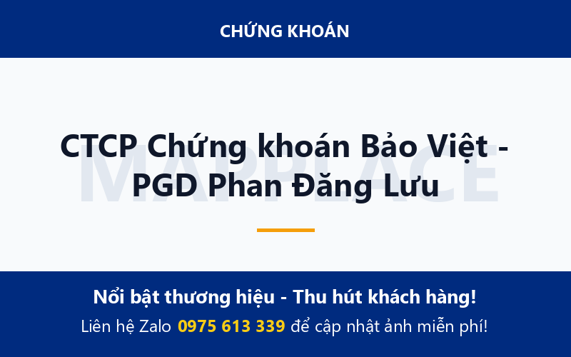CTCP Chứng khoán Bảo Việt - PGD Phan Đăng Lưu