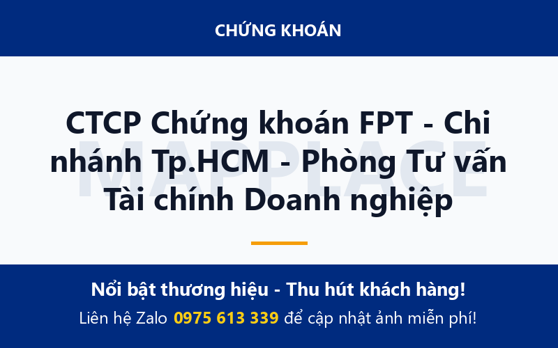 CTCP Chứng khoán FPT - Chi nhánh Tp.HCM - Phòng Tư vấn Tài chính Doanh nghiệp