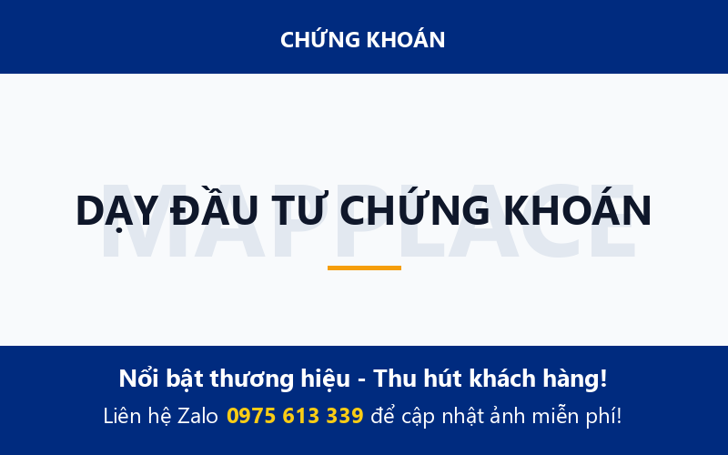 DẠY ĐẦU TƯ CHỨNG KHOÁN