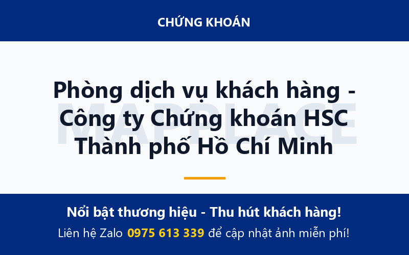 Phòng dịch vụ khách hàng - Công ty Chứng khoán HSC Thành phố Hồ Chí Minh