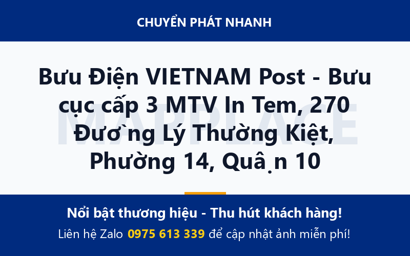 Bưu Điện VIETNAM Post - Bưu cục cấp 3 MTV In Tem, 270 Đường Lý Thường Kiệt, Phường 14, Quận 10