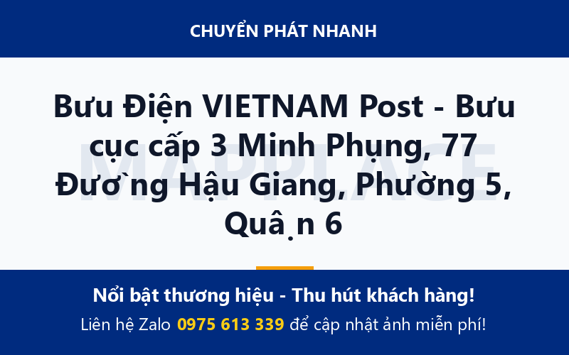 Bưu Điện VIETNAM Post - Bưu cục cấp 3 Minh Phụng, 77 Đường Hậu Giang, Phường 5, Quận 6