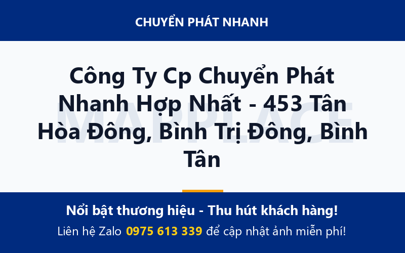 Công Ty Cp Chuyển Phát Nhanh Hợp Nhất - 453 Tân Hòa Đông, Bình Trị Đông, Bình Tân