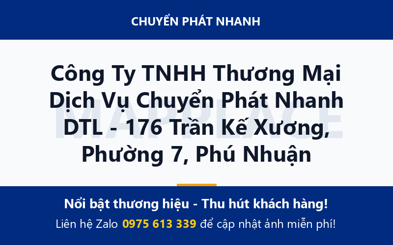 Công Ty TNHH Thương Mại Dịch Vụ Chuyển Phát Nhanh DTL - 176 Trần Kế Xương, Phường 7, Phú Nhuận